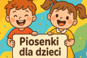 piosenki dla dzieci